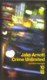 Crime Unlimited : L'histoired e Harry Starks par Arnott