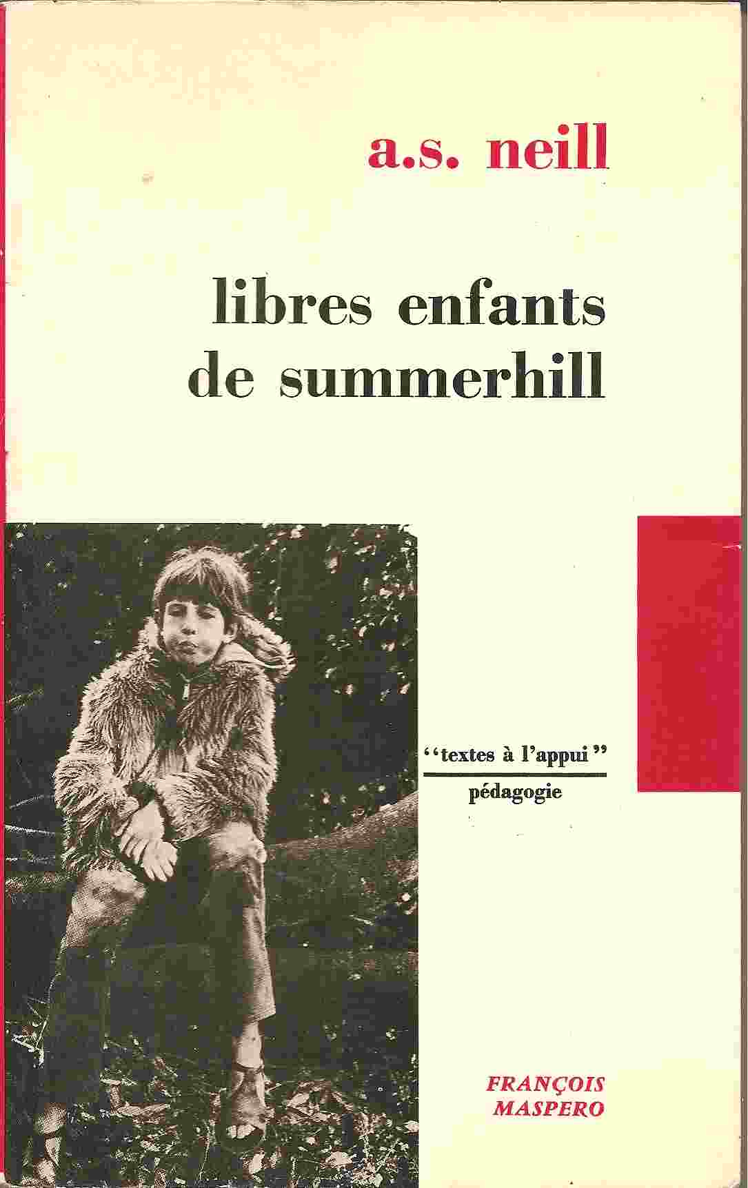 Libres enfants de Summerhill par Neill