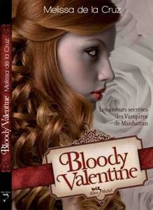 Bloody Valentine par Melissa de  La Cruz