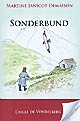Sonderbund, l'aigle de Vonrelberg par Janicot Demaison