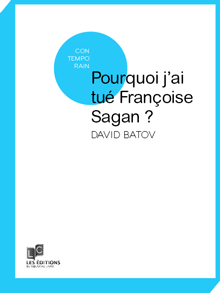 Pourquoi j'ai tu Franoise Sagan ? par Batov