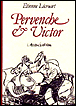 Pervenche et Victor par Etienne Lcroart