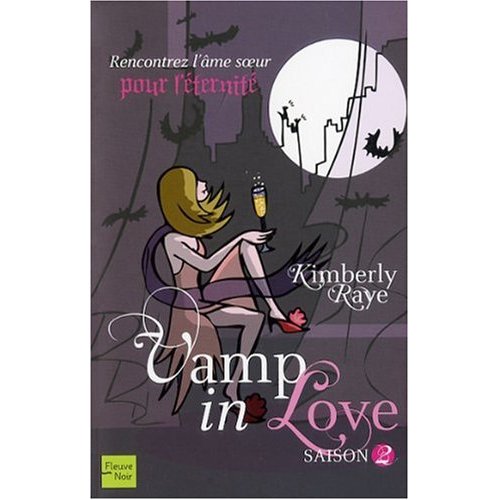 Vamp in love: Saison 2 par Raye