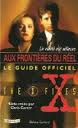 The X-Files - Guide officiel, tome 1 : La vrit est ailleurs  par Lowry