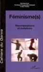 Cahiers du Genre :Fminisme(s) recompositions..