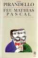 Feu Mathias Pascal par Pirandello
