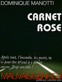 Carnet rose par Manotti