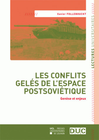 Les conflits gels de l'espace post-sovitique par Follebouckt