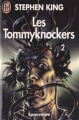 Les Tommyknockers, tome 2 par Stephen King