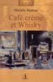  ta sant la vie, tome 2 : Caf crme et whisky par Michle Matteau