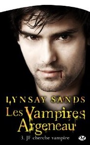 Les vampires Argeneau, tome 3 : JF cherche vampire par Lynsay Sands
