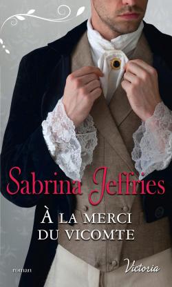 La trilogie des lords, tome 3 :  la merci du vicomte par Sabrina Jeffries
