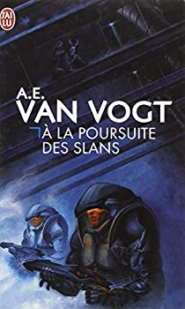  la poursuite des Slans par A. E. van Vogt