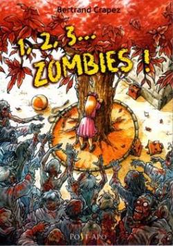 1, 2, 3... Zombies ! par Bertrand Crapez