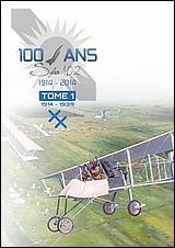 100 ans, SPA 102, 1914-1939. par Jean-franois Hurreau