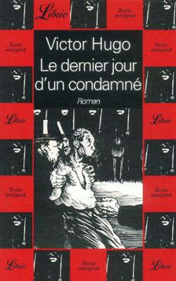 Le dernier jour d'un condamn par Victor Hugo
