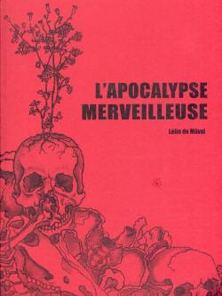 L'Apocalypse merveilleuse par Llio De Mval