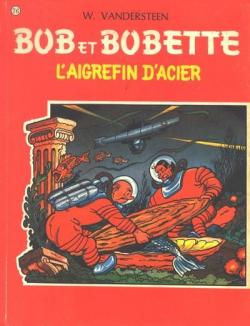 Bob et Bobette, tome 76 : L'aigrefin d'acier par Willy Vandersteen