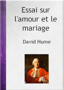 Essai sur lamour et le mariage par David Hume