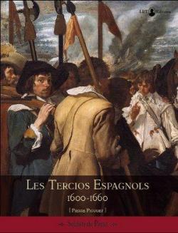 Les Tercios Espagnols 1600-60 par Pierre Picouet