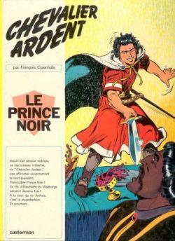 Chevalier Ardent, tome 1 : Le prince noir par Franois Craenhals