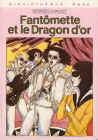 Fantmette, tome 41 : Fantmette et le dragon d'or  par Georges Chaulet