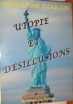 Utopie et dsillusions par Christine Coulon
