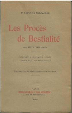 Les Procs de bestialit aux XVIe et XVIIe sicles par Louis Perceau