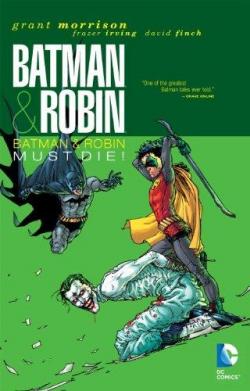 Batman & Robin : Batman and Robin must die ! par Grant Morrison