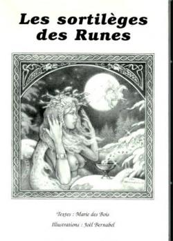 Sortileges des runes par Marie des Bois