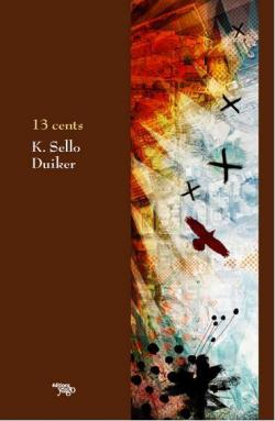 13 Cents par K. Sello Duiker