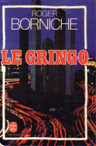 Le gringo par Roger Borniche