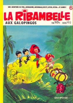 La Ribambelle, tome 6 : Aux galopingos par Jean Roba
