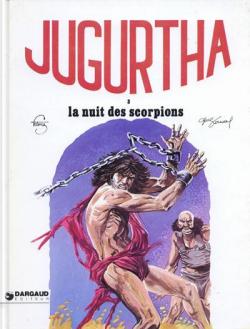 Jugurtha, tome 3 : La nuit des scorpions par Jean-Luc Vernal