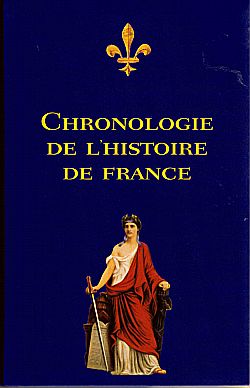 Chronologie de l'Histoire de France par Axelle Guillausseau