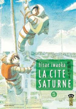 La cit Saturne, tome 5 par Hisae Iwaoka