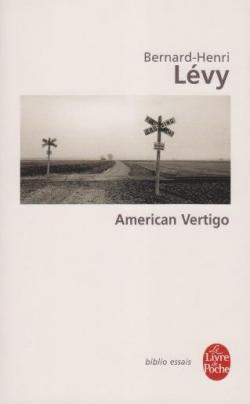 American Vertigo par Bernard-Henri Lvy