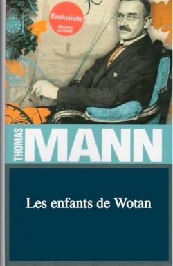 Les enfants de Wotan par Thomas Mann