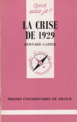 La crise de 1929 par Bernard Gazier