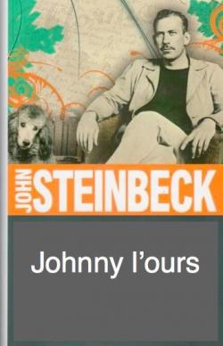 Johnny l'ours par John Steinbeck