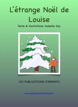 L'trange Nol de Louise par Isabelle Gaj