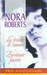 La brlure de l'amour - Envotante passion par Nora Roberts