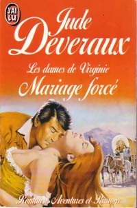 Les dames de Virginie, tome 3 : Mariage forc par Jude Deveraux