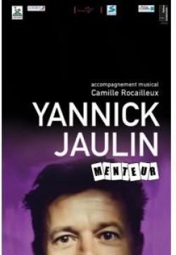 Menteur par Yannick Jaulin