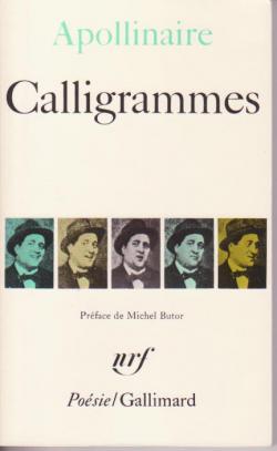 Calligrammes par Guillaume Apollinaire