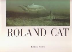 Roland Cat : peintures par Franois Nourissier