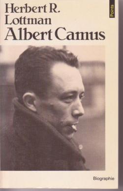 Albert Camus par Herbert R. Lottman