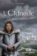 L'Eldnade, tome 2 : Loruel l'hritier par Luc Saint-Hilaire