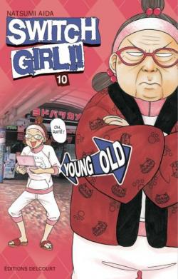 Switch Girl !!, tome 10  par Natsumi Aida