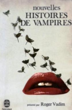 Nouvelles histoires de vampires par Roger Vadim